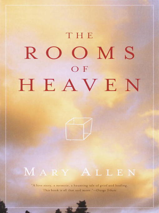 Title details for The Rooms of Heaven by Mary Allen - Available